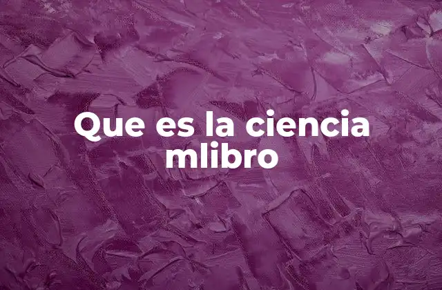 Que es la Ciencia Mlibro 2 La ciencia como narrativa literaria