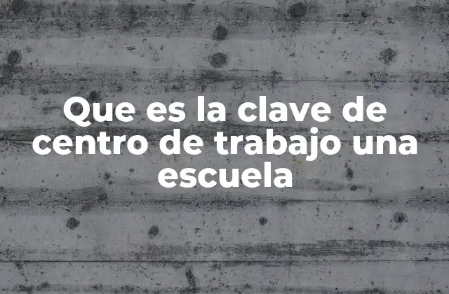 La importancia de tener una identificación única para cada escuela