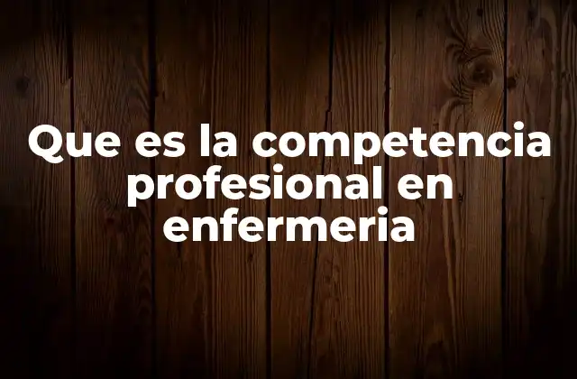 El rol de la formación en la construcción de la competencia profesional