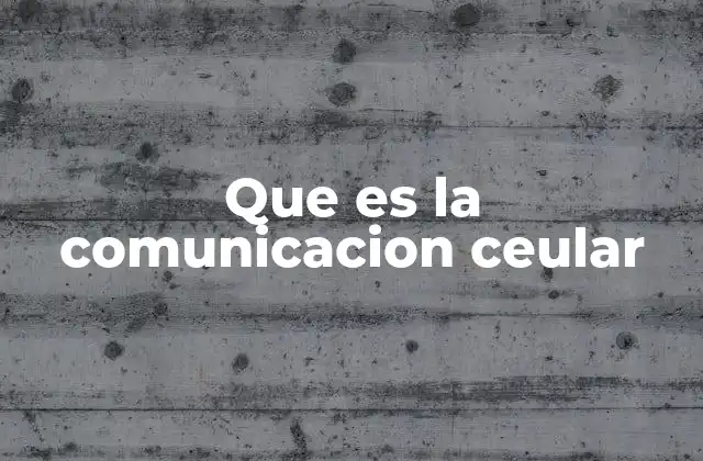 Que es la Comunicacion Ceular 2 Cómo las células se comunican sin tocar directamente