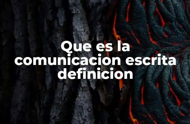 Características esenciales de la comunicación escrita