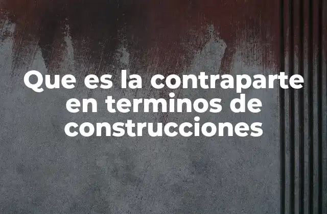 El papel de las contrapartes en el equilibrio de estructuras