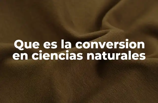 La importancia de la transformación en los estudios científicos