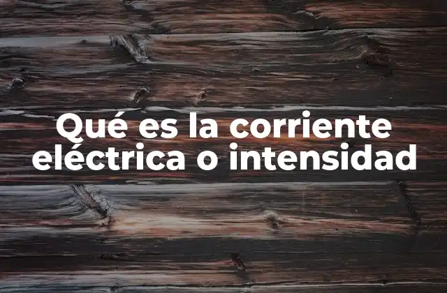 El flujo de electrones y su importancia en la física