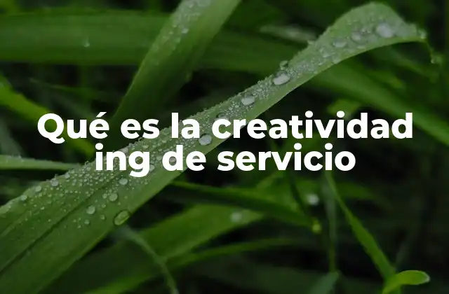 Cómo la creatividad transforma el diseño de servicios