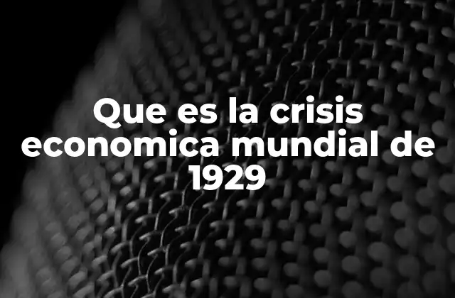 El impacto de la Gran Depresión en la economía global