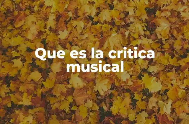 Que es la Critica Musical 2 El rol de la crítica musical en la sociedad