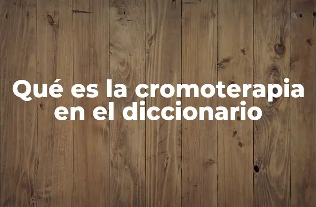 ¿Cómo se aplica la cromoterapia en la vida cotidiana?