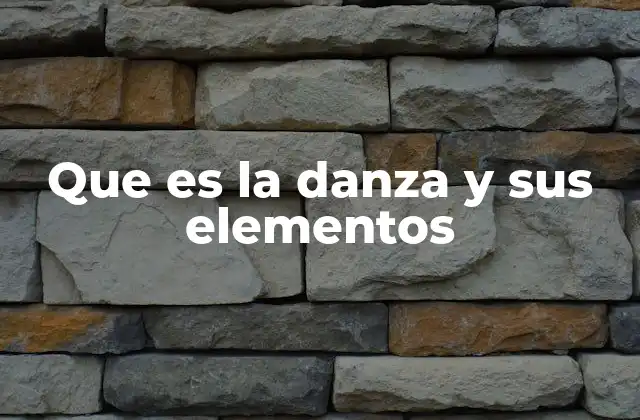 Que es la Danza y Sus Elementos 2 La expresión corporal y la danza como lenguaje universal