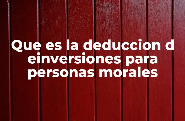 La importancia de las deducciones fiscales en el desarrollo empresarial