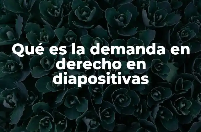 Elementos esenciales de una demanda judicial