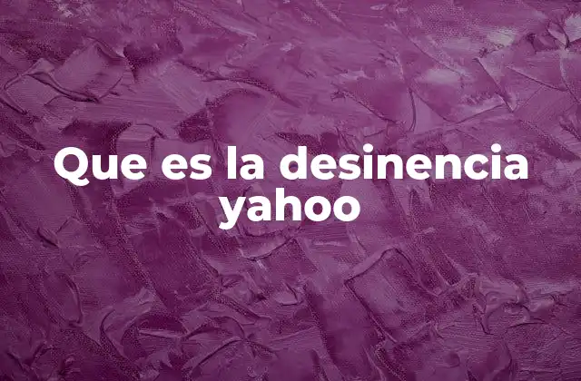 Yahoo! y su evolución en el mundo digital