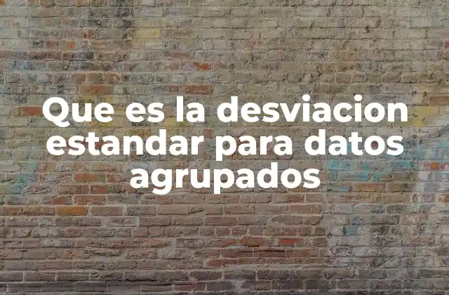 Cómo se interpreta la variabilidad en datos agrupados