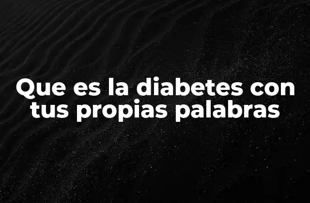 Cómo afecta la diabetes al cuerpo humano