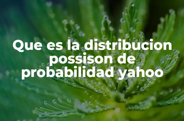 Características principales de la distribución Poisson