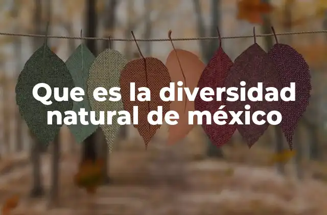 La riqueza ecológica de un país único