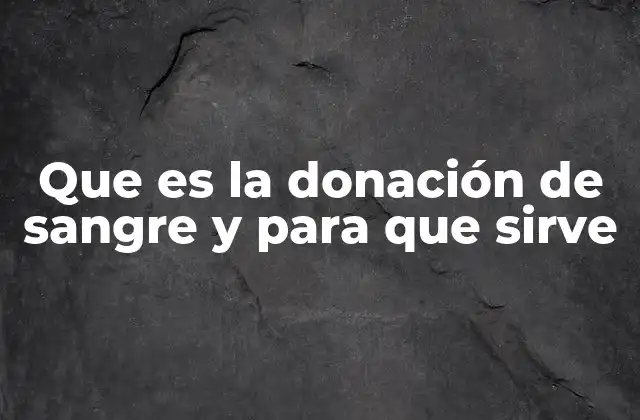 La importancia de la sangre en la medicina