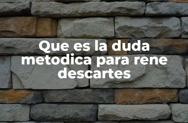 La duda como herramienta de purificación del conocimiento
