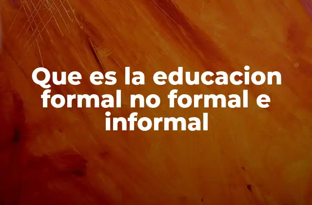 Diferencias entre los tipos de educación