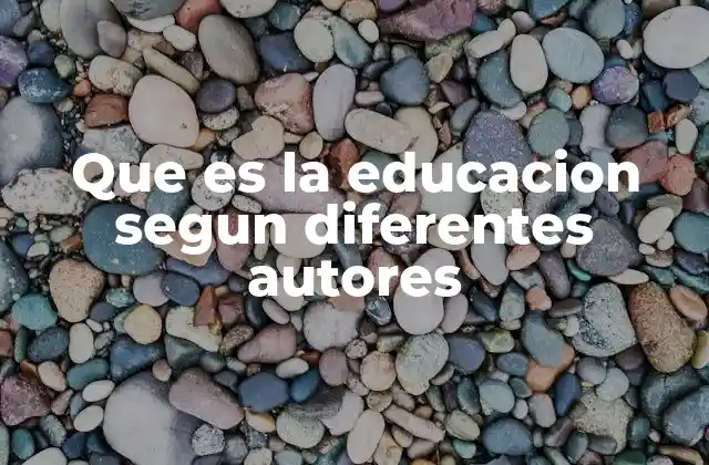 La evolución del concepto de educación a través del tiempo