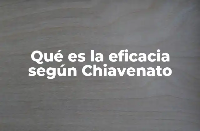 Qué es la Eficacia según Chiavenato