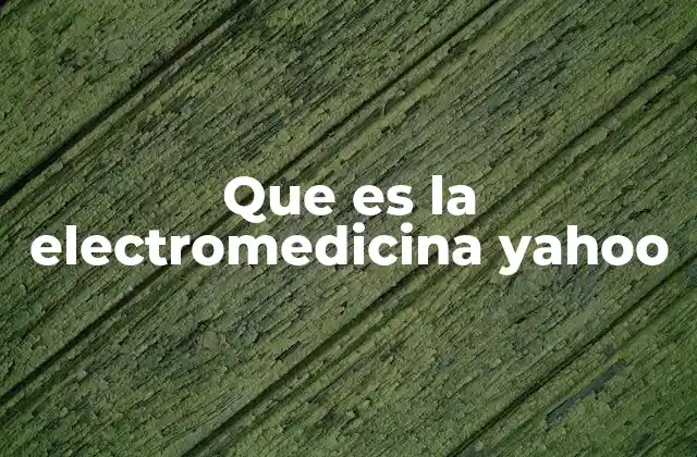 Que es la Electromedicina Yahoo 2 La intersección entre electricidad y salud