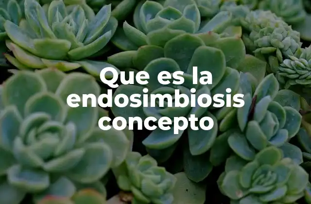 La evolución celular explicada a través de la endosimbiosis