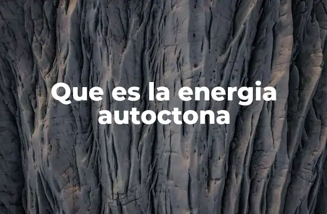 La importancia de producir energía en el entorno local