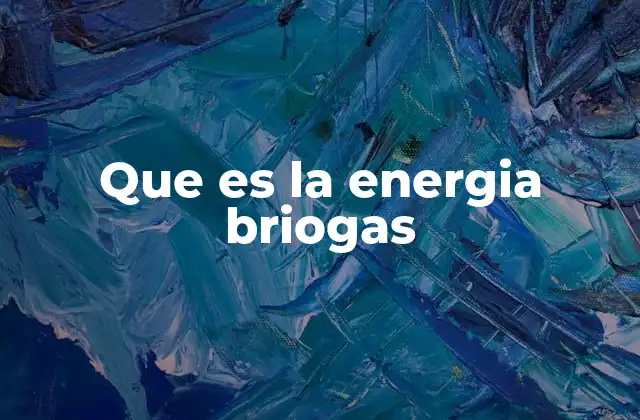 Fuentes de energía alternativas y su importancia