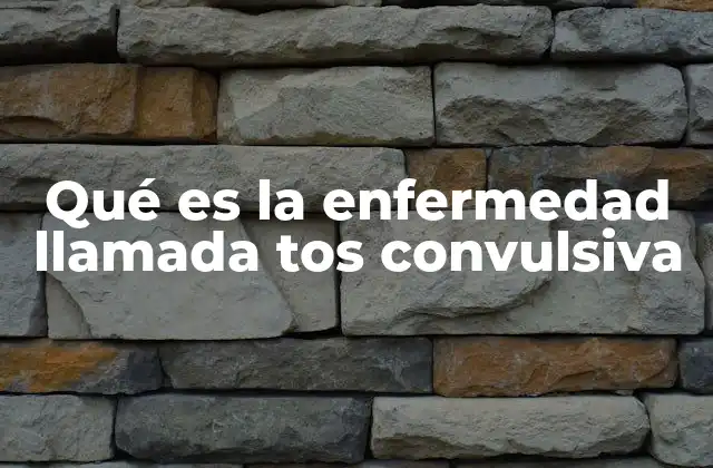 Qué es la Enfermedad Llamada Tos Convulsiva 2 Características y síntomas de esta afección respiratoria