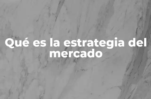 La importancia de un enfoque de mercado en el desarrollo empresarial