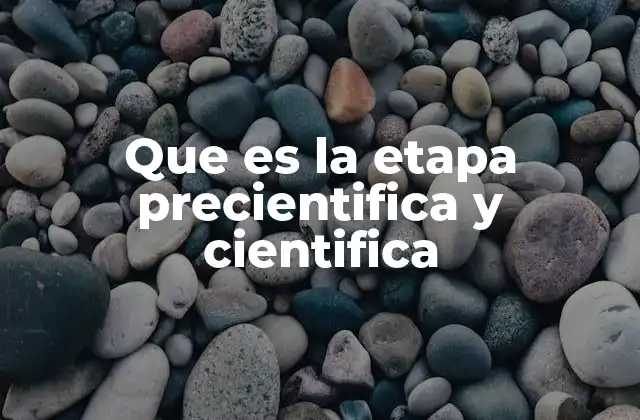 El camino del conocimiento antes del método científico