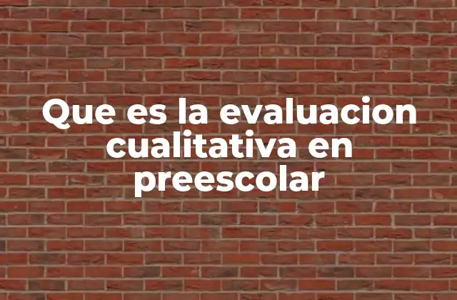 El enfoque pedagógico detrás de la evaluación en etapas iniciales