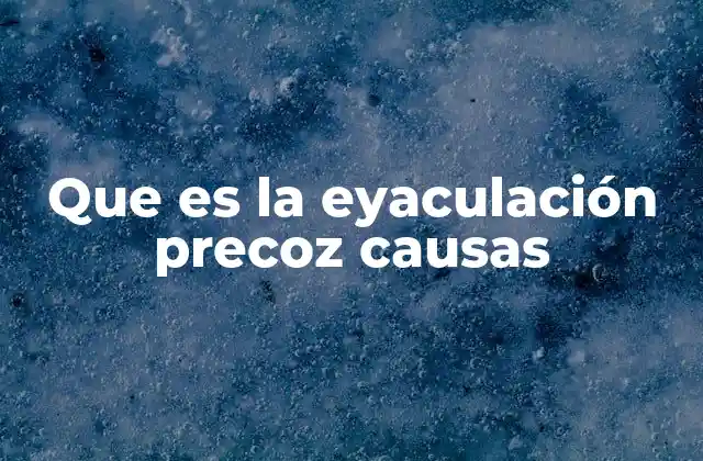 Factores psicológicos detrás de la eyaculación precoz
