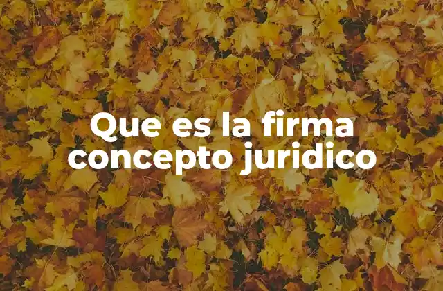 La firma como manifestación de voluntad en el derecho civil