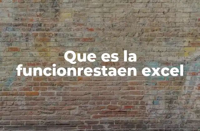 Que es la Funcionrestaen Excel