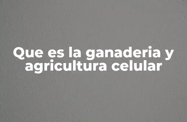 La evolución de la producción de alimentos