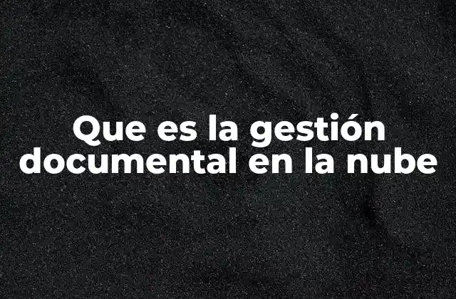 La evolución de la administración de documentos digitales