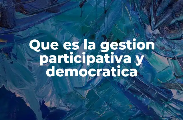 El papel de la participación en el desarrollo organizacional