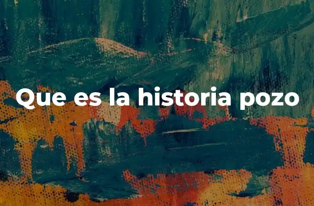 El pozo como punto central de la vida rural y urbana