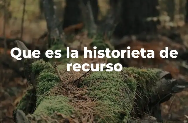 Que es la Historieta de Recurso