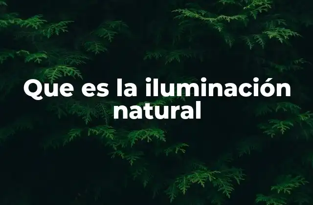 La importancia de la luz solar en el diseño arquitectónico