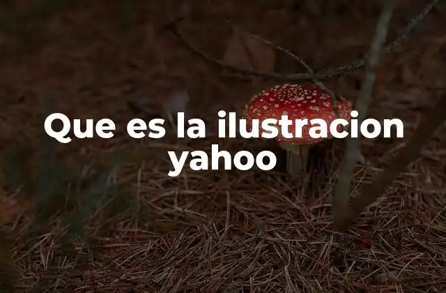 La evolución de las ilustraciones en Yahoo