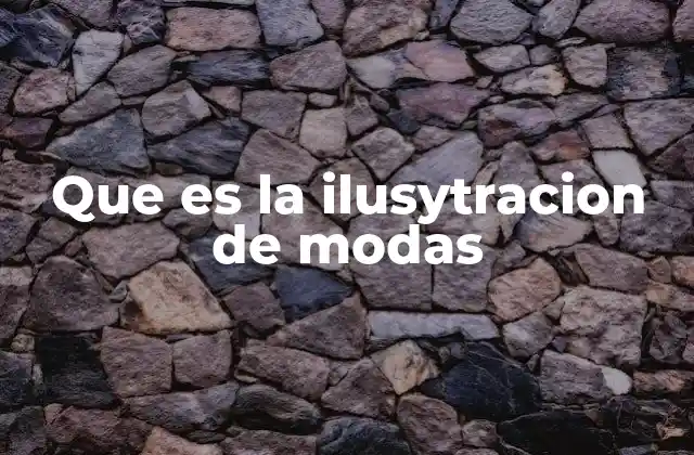 El papel de la ilustración en la industria de la moda