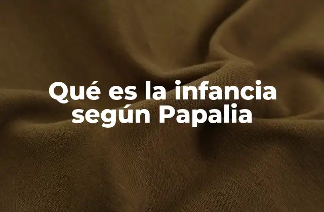 El desarrollo humano desde la perspectiva de la infancia