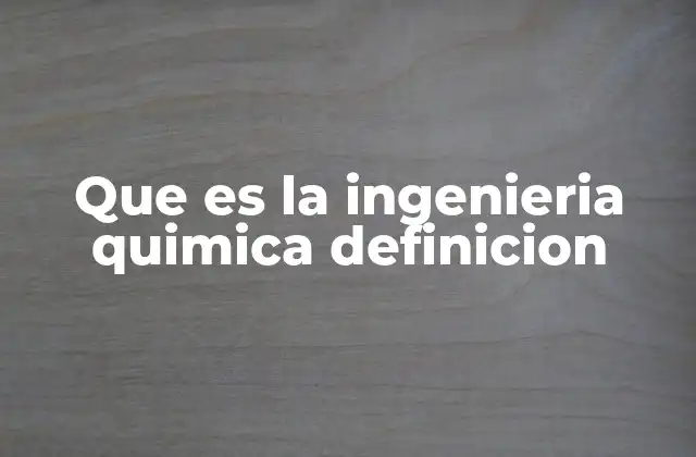 La base científica de la ingeniería química