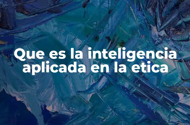 Que es la Inteligencia Aplicada en la Etica 2 La responsabilidad moral en sistemas inteligentes