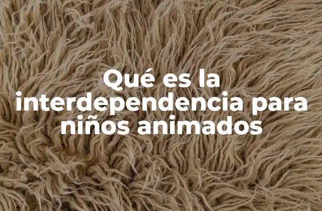 Cómo se representa la interdependencia en dibujos animados infantiles