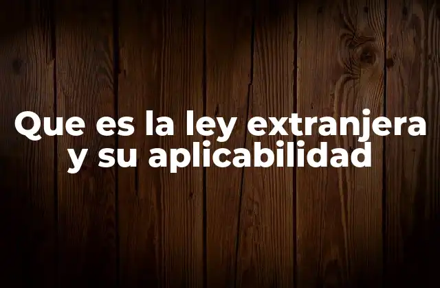 La interacción entre leyes nacionales e internacionales
