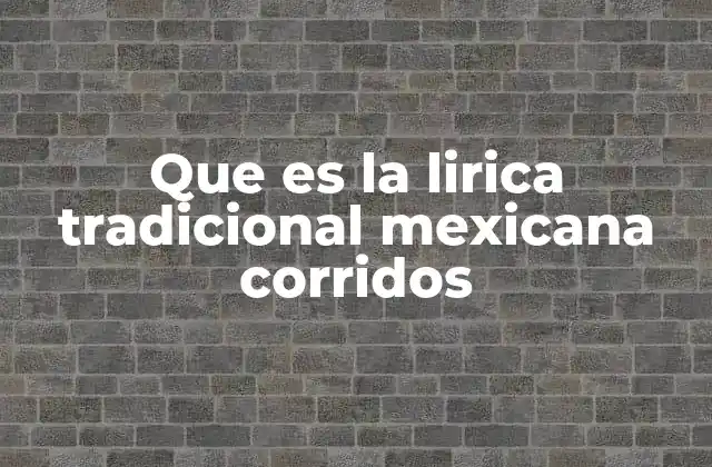 El legado cultural de los corridos en la música folclórica